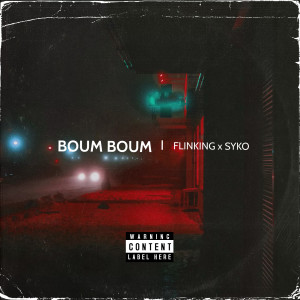 Album Boum Boum (Explicit) from Syko