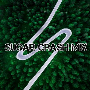 收聽Dj Korea Pop的Sugar Crash Mix歌詞歌曲