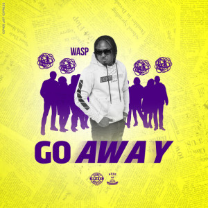 Listen to Go Away song with lyrics from Wasp