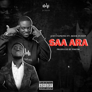 Album Saa Ara (Explicit) from Joey Papking