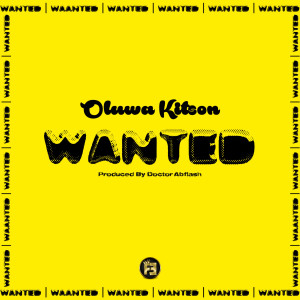 Album Wanted (Freestyle) from Oluwa Kitson