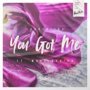 ดาวน์โหลดและฟังเพลง You Got Me (其他) พร้อมเนื้อเพลงจาก Laurentius