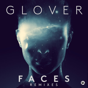 Dengarkan Faces (Zac Waters Remix) lagu dari Glover dengan lirik