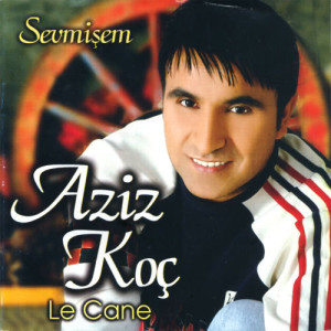收聽Aziz Koç的Lezeriye歌詞歌曲