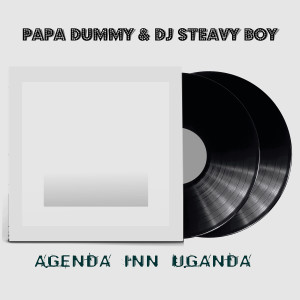 收听Papa Dummy的Agenda Inn Uganda歌词歌曲