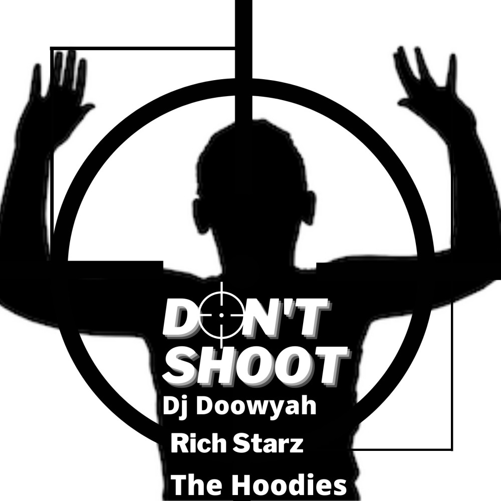 Don't Shoot (Explicit)