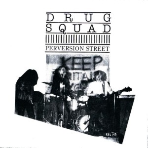 อัลบัม Perversion Street ศิลปิน Drug Squad