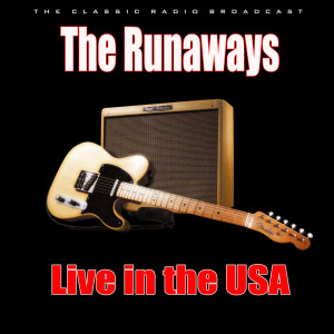 The Runaways的專輯Live in the USA