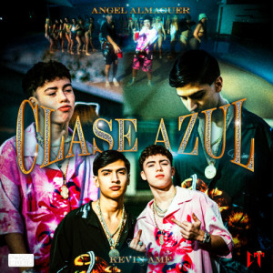 Album Clase Azul (Explicit) from Angel Almaguer