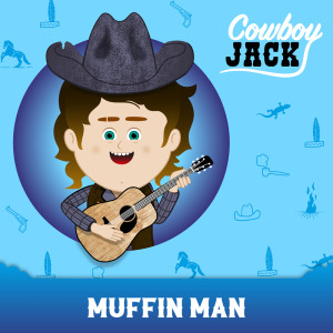 Album Muffin Man from Nursery Rhymes Cowboy Jack