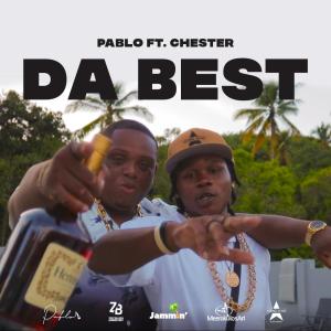 Album Da Best (feat. Chester) (Explicit) from Pablo