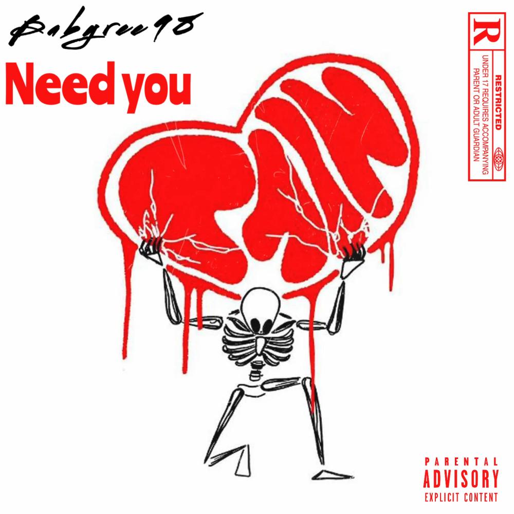 Need you (Explicit)