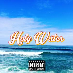 LBS Kee'vin的專輯Holy Water (Explicit)