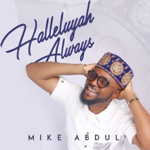 收聽Mike Abdul的JUBILEE歌詞歌曲