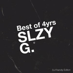 Various Artists的專輯Best of 4Yrs Sleazy G (DJ Friendly Edition) (Explicit)