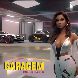 Listen to Garagem song with lyrics from Caio BG