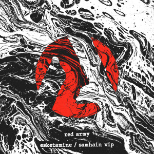 ดาวน์โหลดและฟังเพลง Samhain VIP พร้อมเนื้อเพลงจาก Red Army