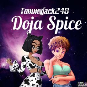 Tommyjack248的專輯DOJA SPICE (CLUB BANGER) (Explicit)