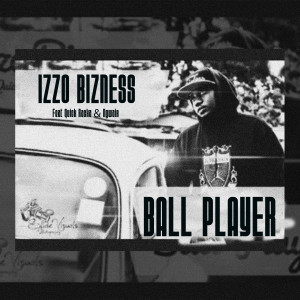 Album Ball Player from Izzo Bizness