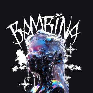 收聽Mxxre的Bambina (Explicit)歌詞歌曲