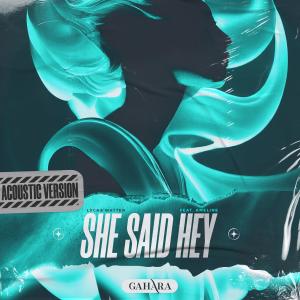 Listen to She Said Hey (feat. Ameline) (Acoustic Version) song with lyrics from LVCAS WATTER
