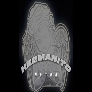 Metra的专辑Hermanito