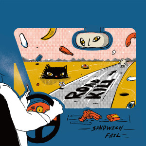 收聽打倒三明治的Roadkill歌詞歌曲