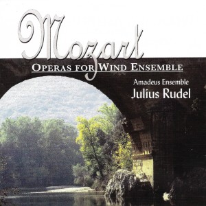 Amadeus Ensemble的專輯Mozart: Operas for Wind Ensemble (Harmoniemusik)
