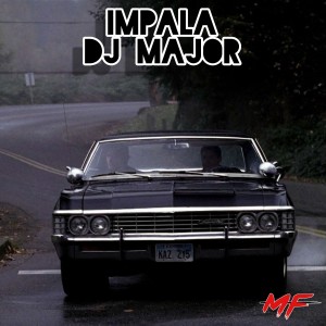 DJ Major的专辑Impala, Pt. 1