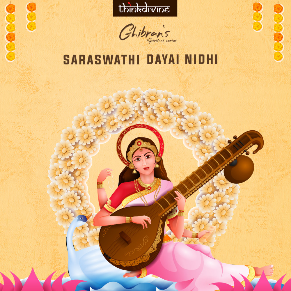 Saraswathi Dayai Nidhi (From "Ghibran's Spiritual Series")