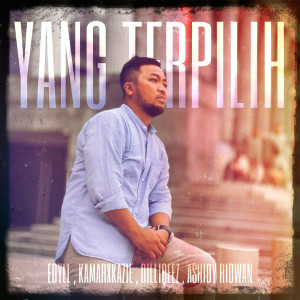 Listen to Yang Terpilih song with lyrics from Edyll