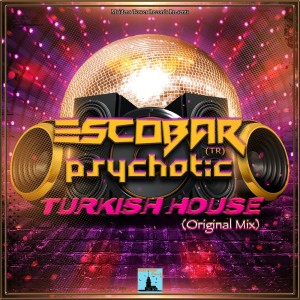 Dengarkan Turkish House lagu dari Escobar (TR) dengan lirik