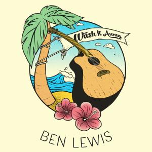 Ben Lewis的專輯Wash It Away (EP)