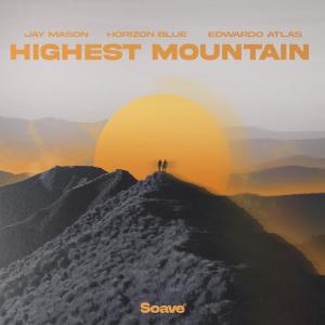 收聽Jay Mason的Highest Mountain歌詞歌曲