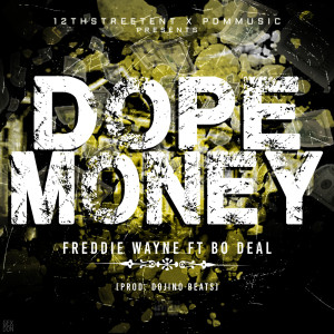 Album Dope Money (Explicit) from Freddie Wayne