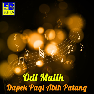 收听Ody Malik的Manga Dulu Den Batinggakan歌词歌曲