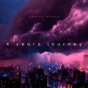 ดาวน์โหลดและฟังเพลง 4 years journey พร้อมเนื้อเพลงจาก Deejay Shane