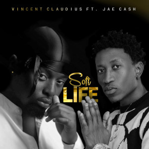 Dengarkan Soft Life lagu dari Vincent Claudius dengan lirik