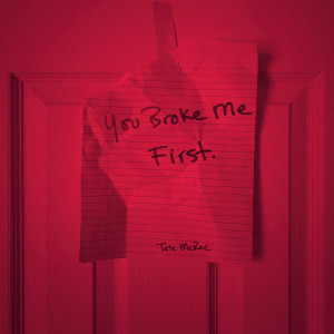 Listen to you broke me first song with lyrics from Tate McRae