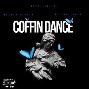 Listen to COFFIN DANCE (Explicit) song with lyrics from METT4LIQ-151