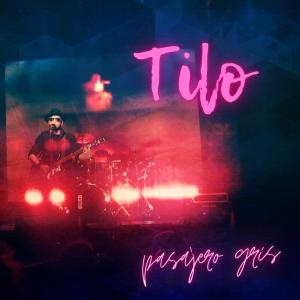Album Pasajero Gris from Tilo
