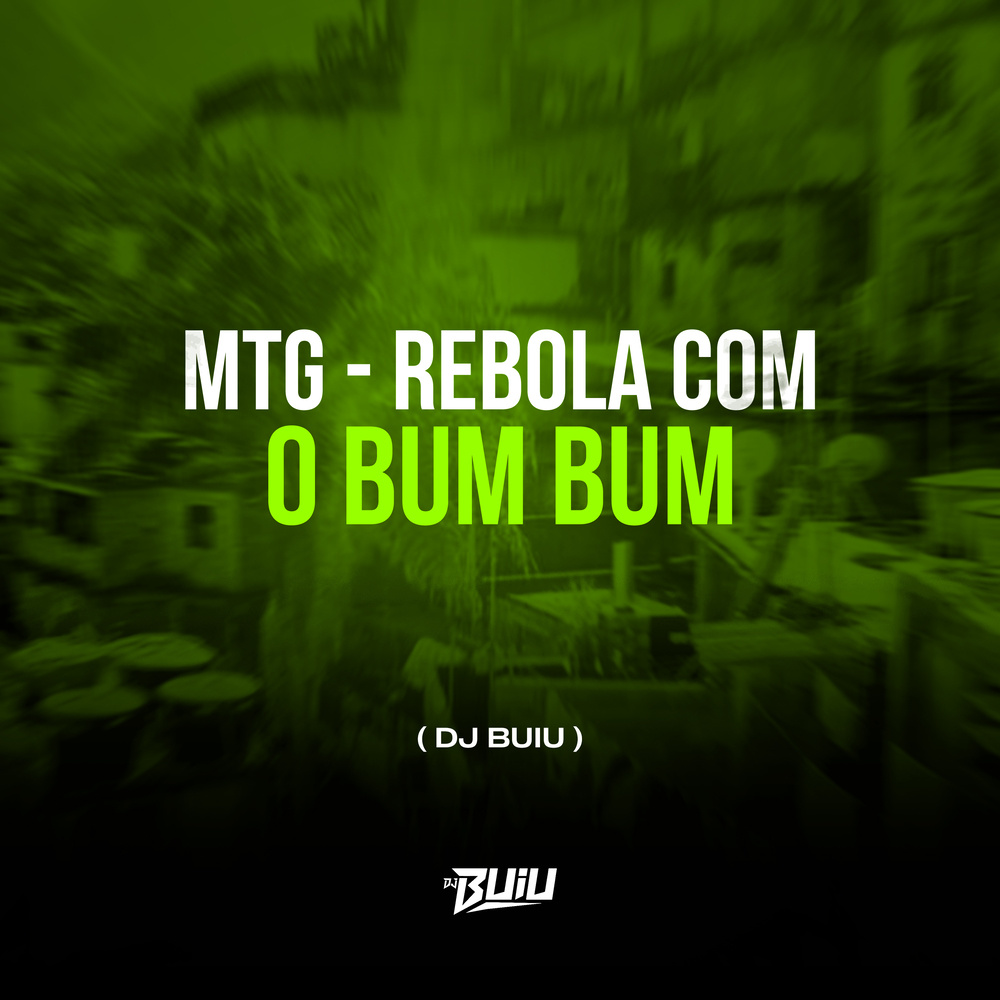 Mtg - Rebola com Bumbúm (Explicit)