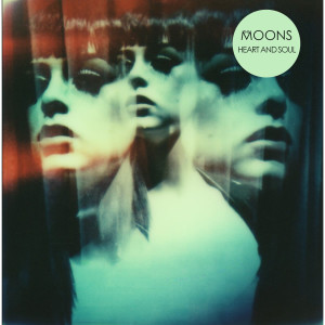 Listen to Heart and Soul song with lyrics from The Moons