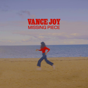 ดาวน์โหลดและฟังเพลง Missing Piece พร้อมเนื้อเพลงจาก Vance Joy