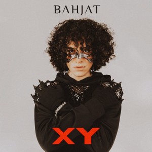 收听Bahjat的XY歌词歌曲