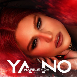 收聽Marileyda的Ya No歌詞歌曲