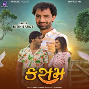 Listen to KASAM song with lyrics from Nitin Barot