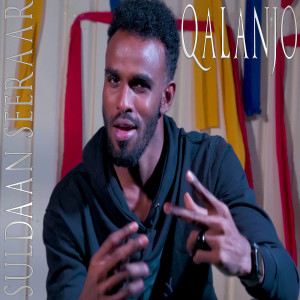 收聽Suldaan Seeraar的Qalanjo歌詞歌曲