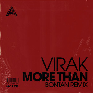 Virak的專輯More Than (Bontan Remix)