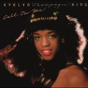 ดาวน์โหลดและฟังเพลง Call on Me พร้อมเนื้อเพลงจาก Evelyn "Champagne" King